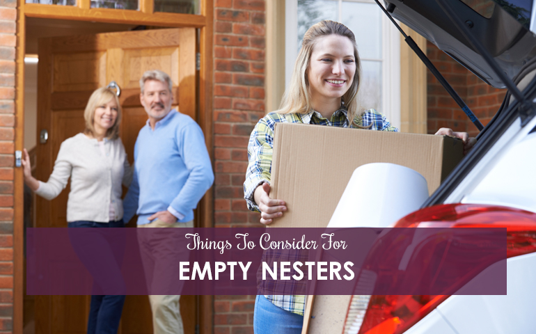 Things To Consider For New Empty Nesters